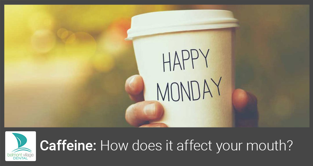 How does caffeine affect your mouth?